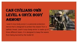 can civilians own can civilians own level 4 onyx