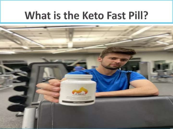 what is the keto fast pill