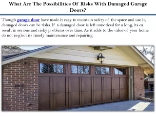 What Are The Possibilities Of Risks With Damaged Garage Doors?