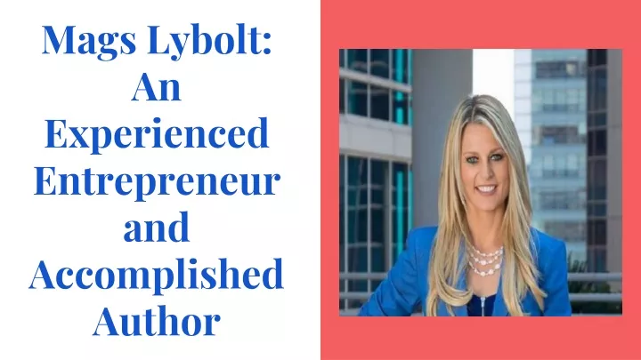 mags lybolt an experienced entrepreneur and accomplished author
