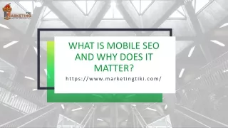 what is mobile seo and why does it matter