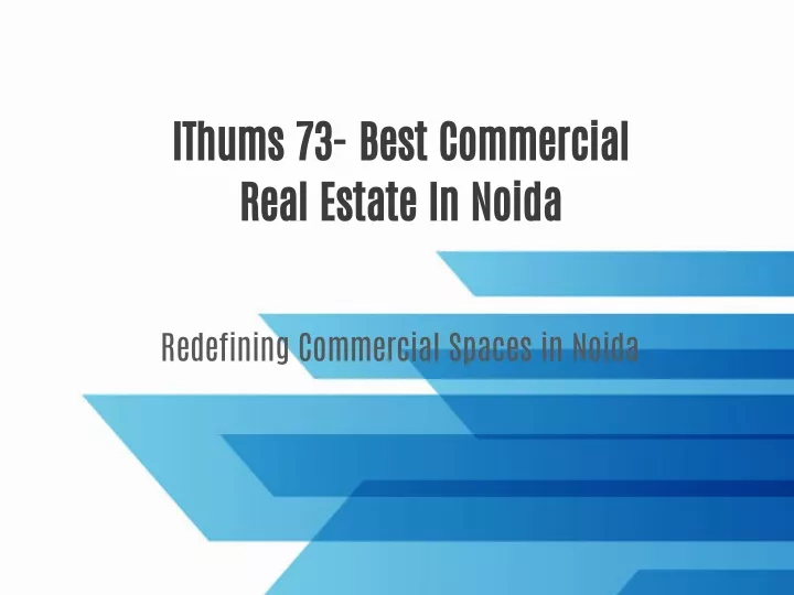 ithums 73 best commercial real estate in noida