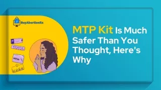 MTP Kit Is Much Safer Than You Thought, Here's Why