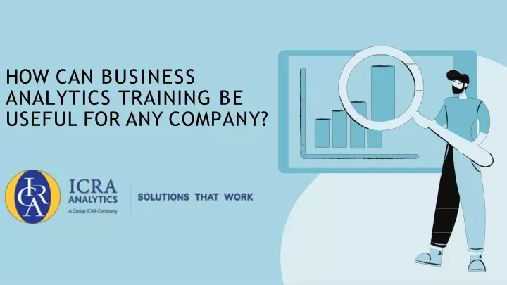 how can business analytics training be useful for any company