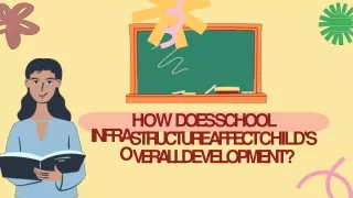 How Does School Infrastructure Affect Child's Overall Development?