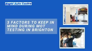 3 Factors to Keep in Mind during MOT Testing in Brighton