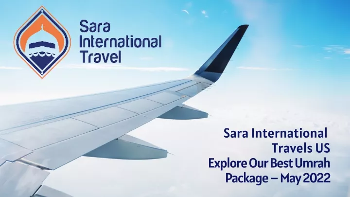 sara international travels us explore our best