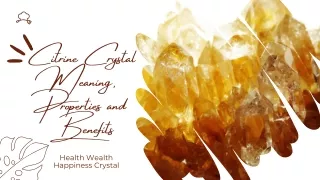 Citrine Crystal meaning Properties and Benefit