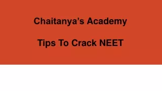 chaitanya s academy tips to crack neet