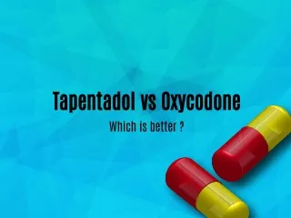 Tapentadol vs Oxycodone