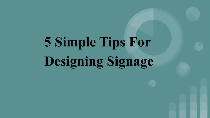 5 simple tips for designing signage