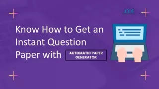 Know How to Get an Instant Question Paper