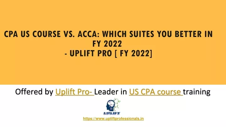 cpa us course vs acca which suites you better in fy 2022 uplift pro fy 2022
