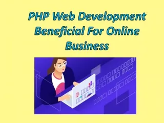 PHP Web Development Beneficial For Online Business