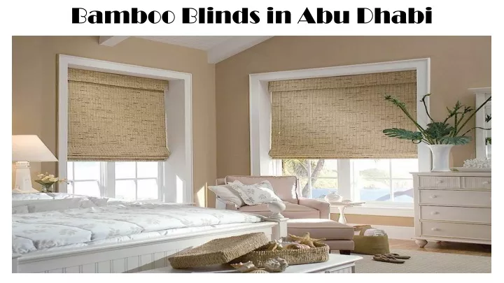 bamboo blinds in abu dhabi