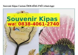 Souvenir Kipas Custom 08ᣮ8~ㄐ06I~2ᜪㄐ0(whatsApp)