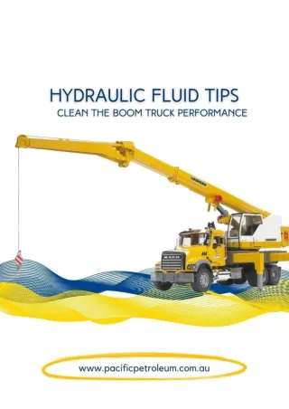 Hydraulic Fluid Tips: Clean the Boom Truck Performance