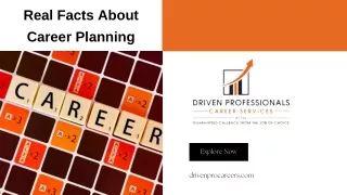 Real Facts About The Career Planning by Driven Pro Careers