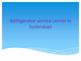Refrigerator service center in hyderabad