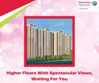 higher floors with spectacular views waiting