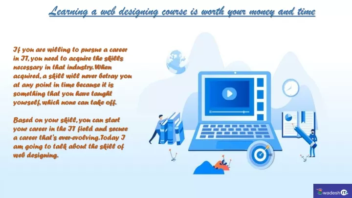 learning a web designing course is worth your
