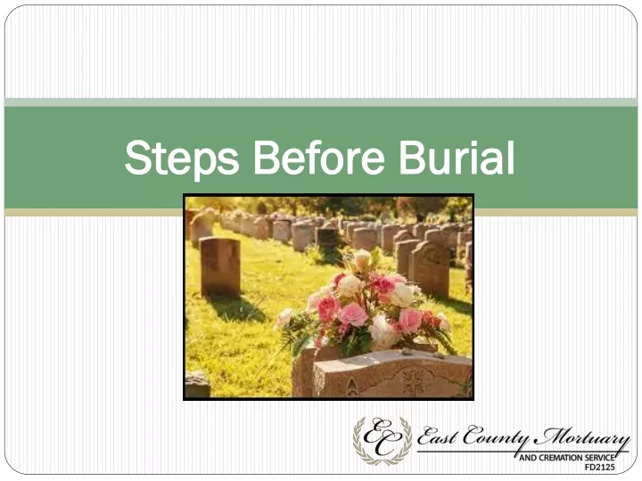 steps before burial