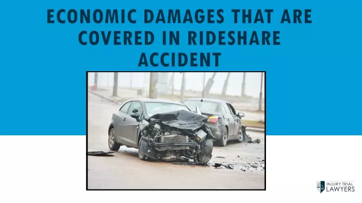 economic damages that are covered in rideshare accident