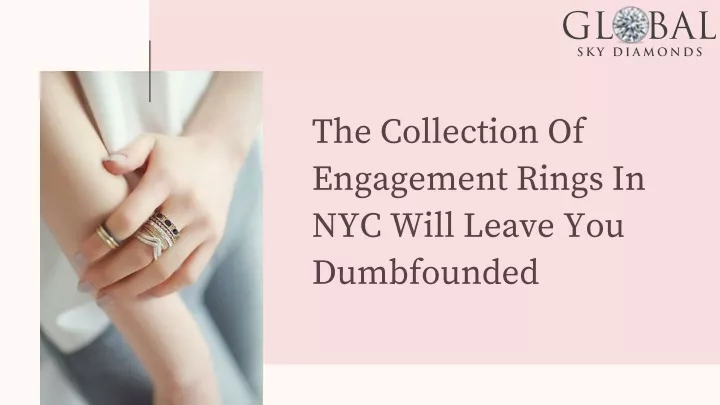 the collection of engagement rings in nyc will