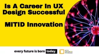 is a career in ux design successful mitid