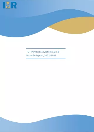 iot payments market size growth report 2022 2028