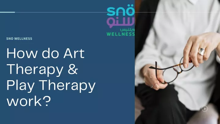 sno wellness how do art therapy play therapy work