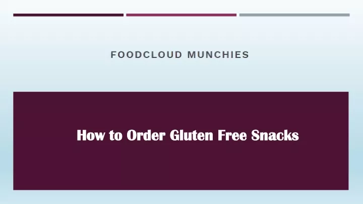 how to order gluten free snacks
