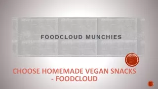 Make Delicious Homemade Vegan Snacks For Your Kids