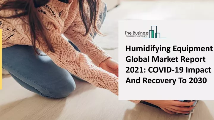 humidifying equipment global market report 2021