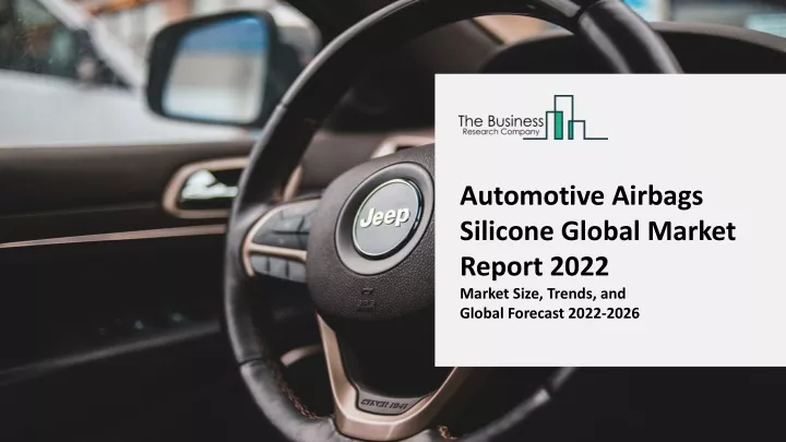 automotive airbags silicone global market report