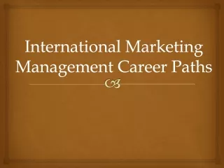International Marketing Management Career Paths