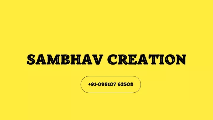 sambhav creation