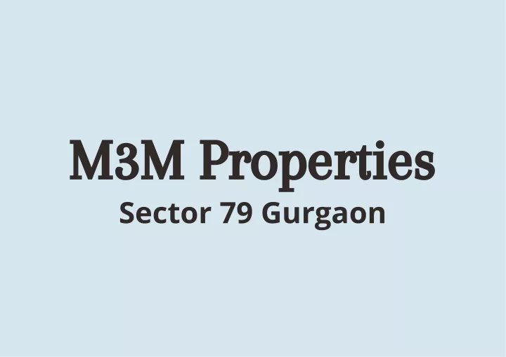 m3m properties sector 79 gurgaon