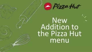 New addition to the Pizza Hut menu