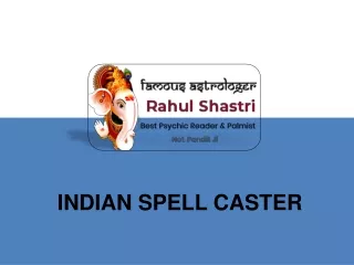 INDIAN SPELL CASTER