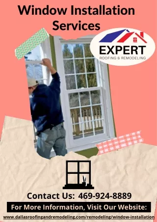 Window Installation Services |  Expert Roofing & Remodeling
