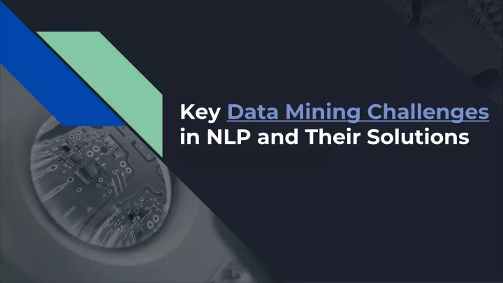 key data mining challenges in nlp and their solutions