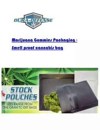 Marijuana Gummies Packaging - Smell proof cannabis bag