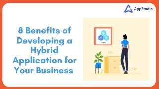8 benefits of developing a hybrid application