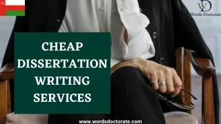 Cheap Dissertation Writing Services - Words Doctorate