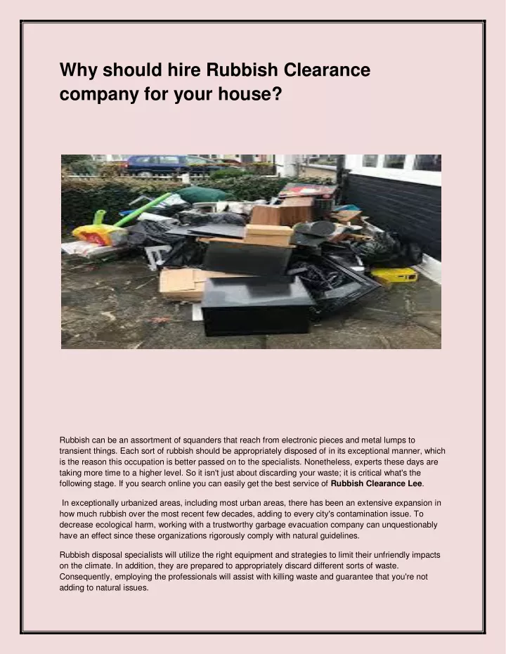 why should hire rubbish clearance company