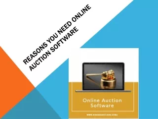 THE REASONS FOR ONLINE AUCTION SOFTWARE’S INCREASED ACCEPTANCE