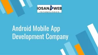 Android Mobile App Development Company