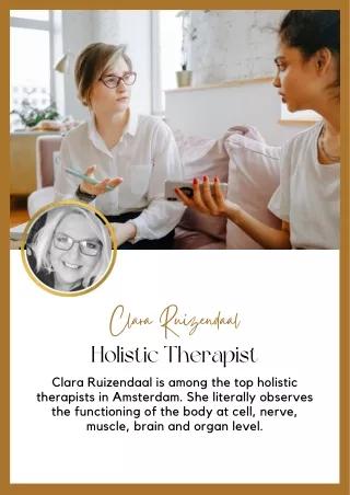 Clara Ruizendaal is a Certified Holistic Therapist in Amsterdam
