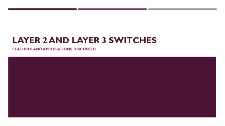 layer 2 and layer 3 switches